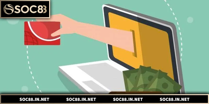 Hướng dẫn rút tiền SOC88 an toàn, nhanh chóng, hiệu quả