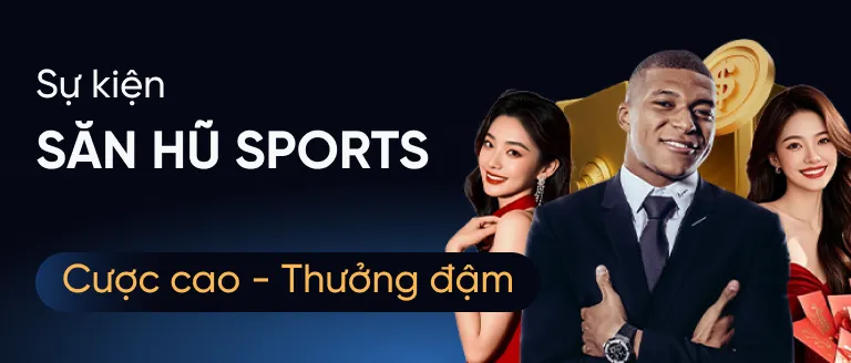 Khuyến mãi Săn Hũ Sports