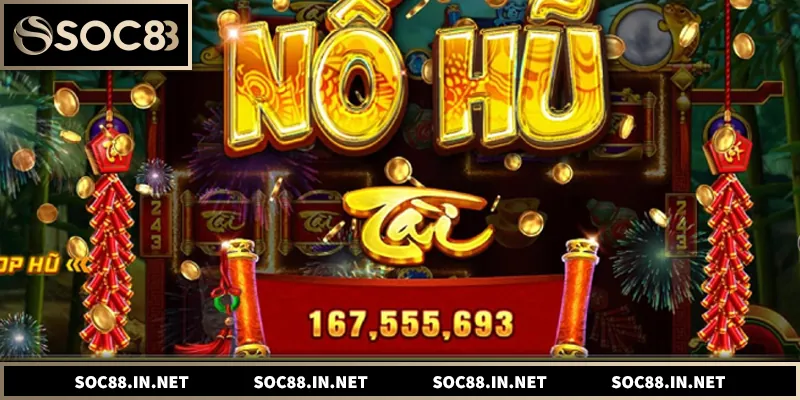 Tổng quan về nổ hũ tài xỉu